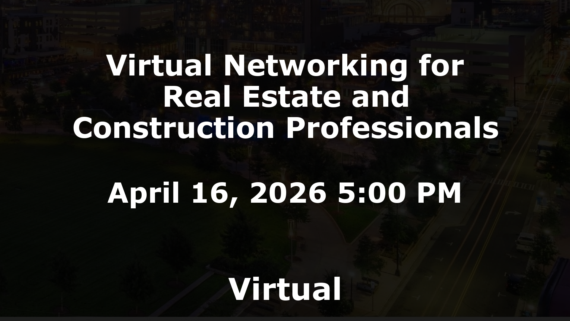 Virtual Networking for Real Estate and Construction Professionals event image